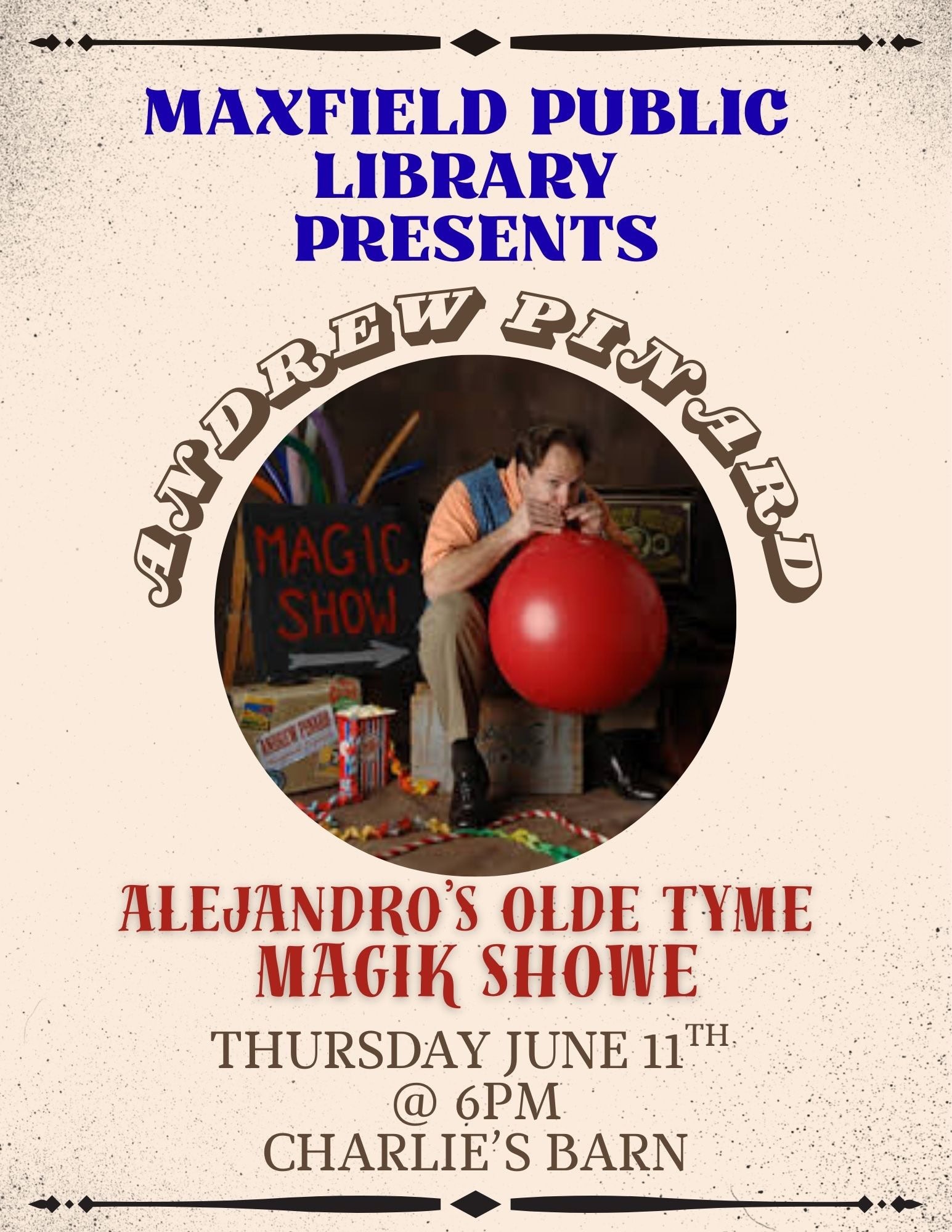 260108 alejandro’s olde tyme magik showe 6 11 26 (1)