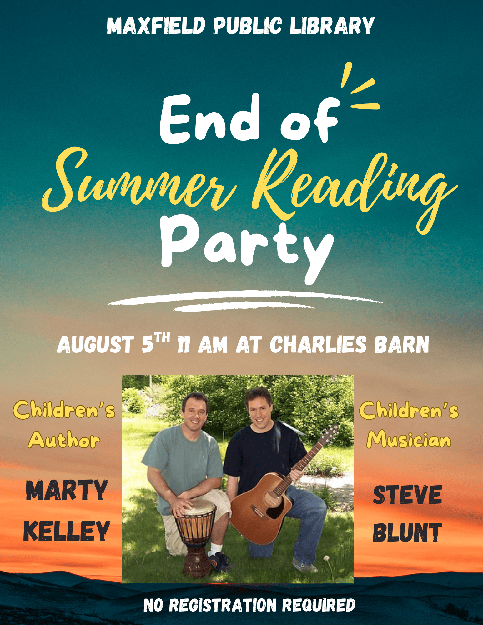 Maxfield Public Library End of Summer Reading Party
August 5th 11 a.m. at Charlie's Barn
Children's author Marty Kelley
Children's musician Steve Blunt
No registration required