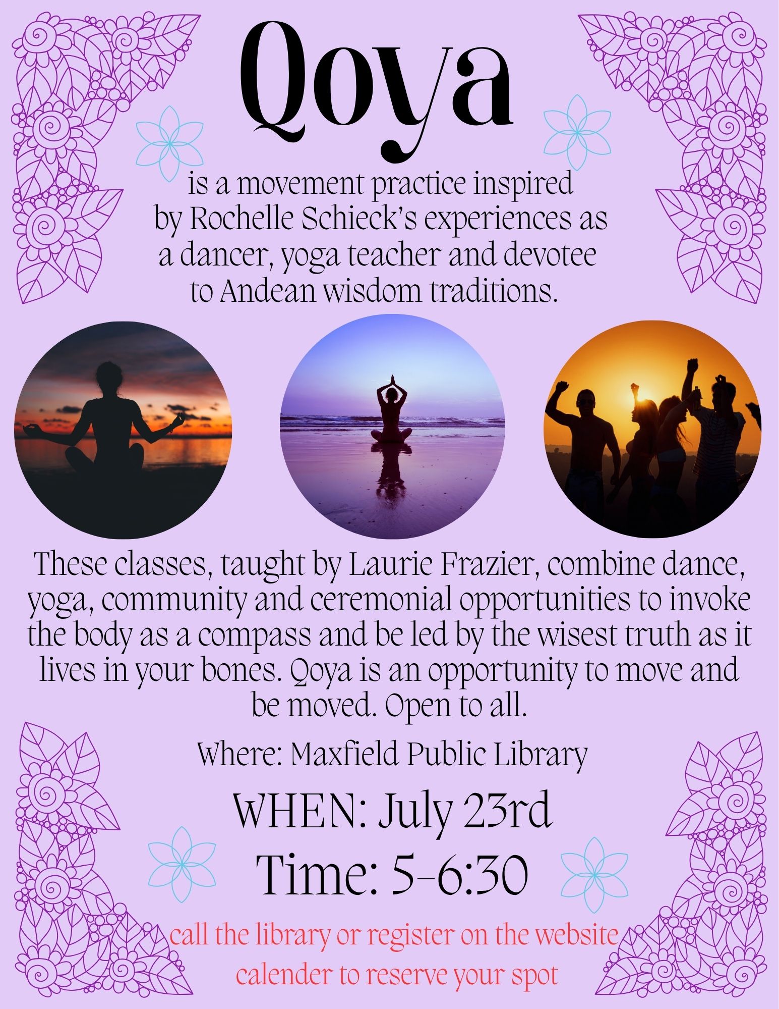 qoya is a movement practice inspired by rochelle schieck’s experiences as a dancer, yoga teacher and devotee to andean wisdom traditions. these classes, taught by laurie frazier, combine dance, yo (2)